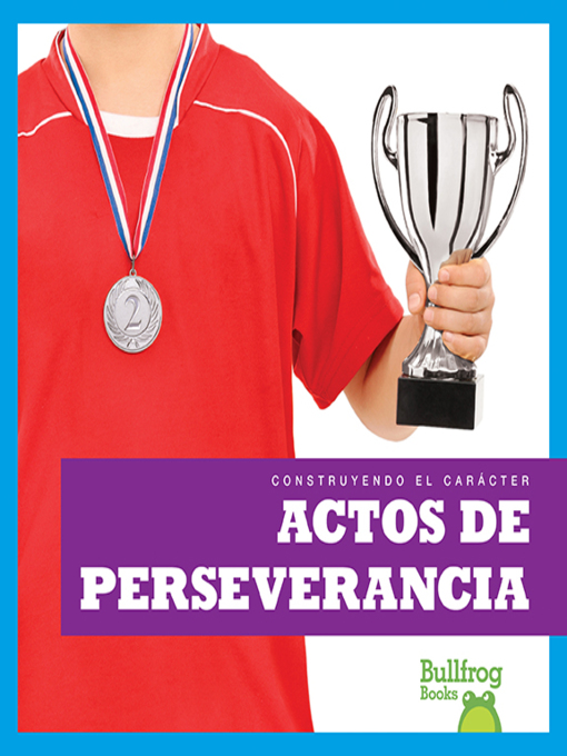 Title details for Actos de perseverancia (Showing Perseverance) by Rebecca Pettiford - Available